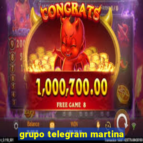 grupo telegram martina